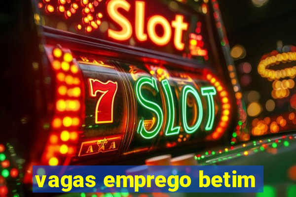 vagas emprego betim